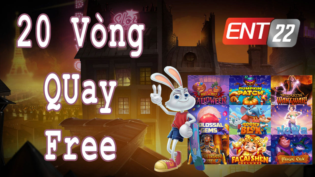 20-vong-quay-free-ent22